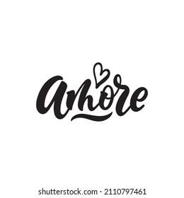 Amore handwritten text in Italian meaning Love. Valentine's day typography poster. Vector template for banner, postcard, greeting card, t-shirt, logo design, flyer, sticker. Modern brush calligraphy