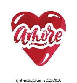 Amore handwritten text in Italian meaning Love. Hand lettering typography for greeting card, poster, flyer, logo, invitation, party, badge, icon, patch. Template for St. Valentine's Day, vector 