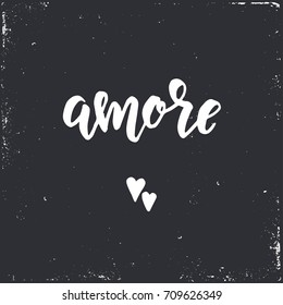 amore Inspirational vector Hand drawn typography poster. T shirt calligraphic design.