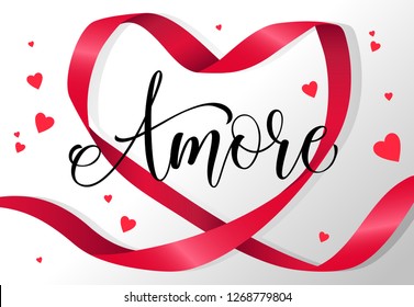 Amore lettering in red heart shaped ribbon frame. Saint Valentines Day greeting card. Handwritten text, calligraphy. For leaflets, brochures, invitations, posters or banners.