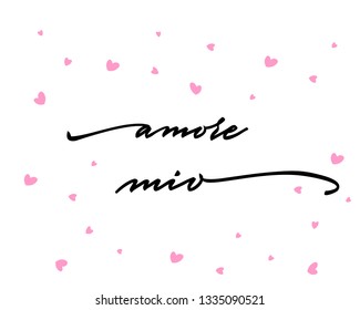 Amore mio Happy Valentine's Day Hand Lettering - Typographical Background Set with ornaments, hearts, ribbon, angel and arrow