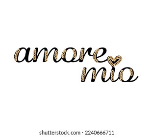 Amore mio Italian slogan English means my love with gold shiny sequin 