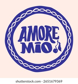 Amore Mio (My Love), com letras desenhadas à mão, faz uma impressão em rabiscos de verão. Vibrações da praia do Mediterrâneo. Clipart de cartão postal retro em design costeiro, ingênuo, mínimo. Perfeito para viagens, moda e decoração