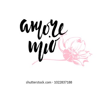 Amore mio. Valentines day calligraphy card. Hand drawn design elements. Handwritten modern brush lettering.