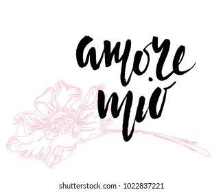 Amore mio. Valentines day calligraphy card. Hand drawn design elements. Handwritten modern brush lettering.