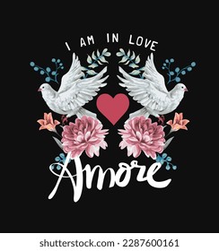 amore slogan with flying white pigeons and coloforful flowers vector illustration on black background, Amore is the Italian word for "love".