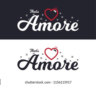 Amore slogan for T-shirt printing design. Tee graphic design. Romantic love concept. Tee-shirt print slogan with linear heart. Textile graphic. Valentines day sign. Various kinds. Vector