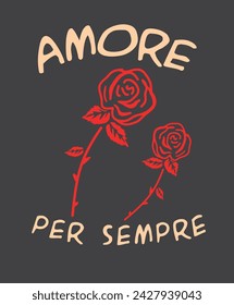 Amore typography slogan for print t shirt, and other uses.