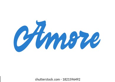 Amore vector inscription. Unique handdrawn lettering signboard.