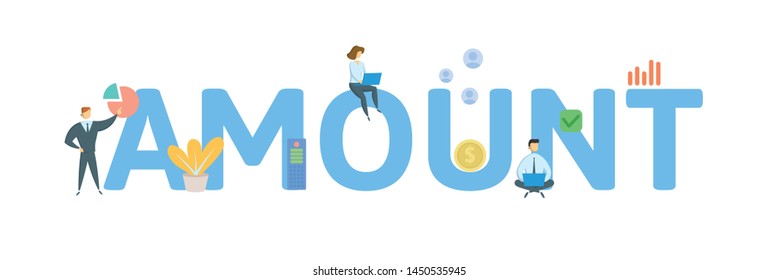 AMOUNT. Concept with people, letters and icons. Colored flat vector illustration. Isolated on white background.