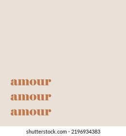 Amour aesthetics lettering.Word isolated vector type. Love in French inscription. Romantic greeting card, wedding invitation, poster, banner design element