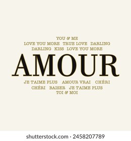 AMOUR FRENCH IS LOVE, YOU AND ME-TOI AND MOI, LOVE YOU MORE-JE T'AIME PLUS, TRUE LOVE-AMOUR VRAI, DARLING-CHÉRI, KISS-BAISER, T-Shirts mit Grafikdesign-Print Mode, Illustration, Vektorgrafik, Poster  