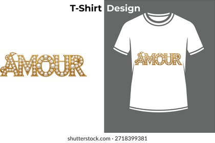 Amour Gold Typografie T-Shirt Vektorgrafik, Französisch Liebe Text-Design für Romantik, Valentinstag Gruß und Luxus-Hochzeit.