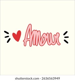 amour love heart valentine romantic lettering hand-drawn illustration