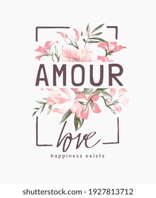 amour love slogan on pink bouquet of flowers background illustration, amour is  French word means love