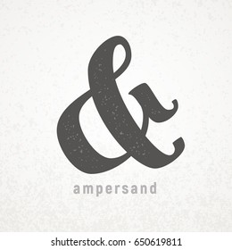 Ampersand. Elegant vector symbol on grunge background. Eps8. RGB. Global colors