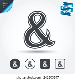 Ampersand sign icon. Programming logical operator AND. Wedding invitation symbol. Circle and square buttons. Flat design set. Thank you ribbon. Vector