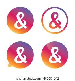 Ampersand sign icon. Programming logical operator AND. Wedding invitation symbol. Gradient buttons with flat icon. Speech bubble sign. Vector