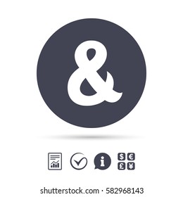 Ampersand sign icon. Programming logical operator AND. Wedding invitation symbol. Report document, information and check tick icons. Currency exchange. Vector