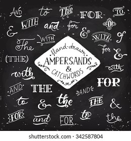 Ampersands and catchwords. Calligraphic poster. Blackboard design. 