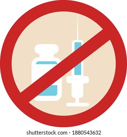 Ampulle unter dem roten verbotenen Schild. Protest gegen Impfungen. Ablehnung der Präventivmedizin. Impfverweigerung. Abweisung von präventivem Coronavirus covid-19. Flaches Vektorgrafik-Design.