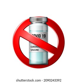 Ampule bajo el signo rojo prohibido. Protesta contra la vacunación. Rechazo de la medicina preventiva. Rechazo de la vacuna. Ilustración del vector aislada en fondo blanco