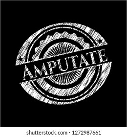 Amputate on blackboard