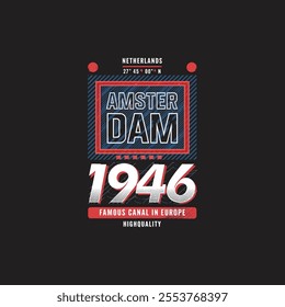 Amstar dam 1945 typography t shirt design