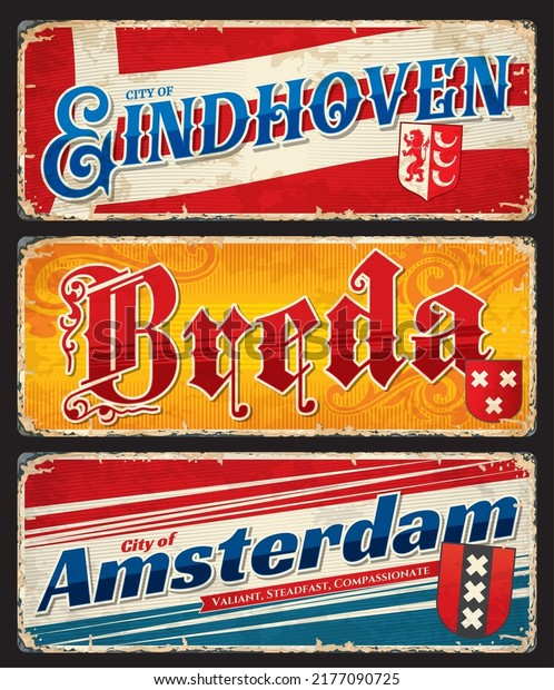 Amsterdam,\
Breda, Eindhoven, Dutch city travel stickers and plates, vector\
vintage retro signs. Netherlands trip labels or old posters and\
luggage tags of Holland or Dutch\
vacations
