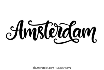 Amsterdam city hand written brush lettering, isolated on white background. Modern Ink calligraphy. Tee shirt print, typography card, poster design element. Vector illustration. Vintage retro style