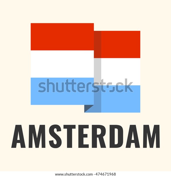 Amsterdam City Kingdom Netherlands Flag Flat Stock Vector Royalty Free 474671968