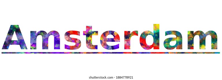 Amsterdam. Colorful typography text banner. Vector the word amsterdam design. Can be used to logo, card, poster, heading and beautiful title