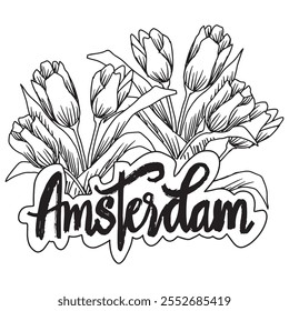 Amsterdam hand written lettering with  tulip flowers. Vector illustration