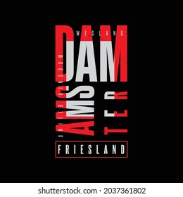 AMSTERDAM, illustration typography. perfect for t shirt design