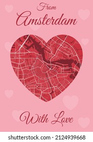 From Amsterdam with love card, city map in heart shape. Vertical A4 Pink and red color vector illustration. Love city travel cityscape.