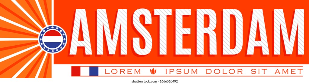 Amsterdam Patriotic Banner design, Holland Flag colors