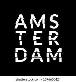 Amsterdam typography text. Amsterdam modern design with glitch effect. T-Shirt, print, poster, graphic. Vector illustration.