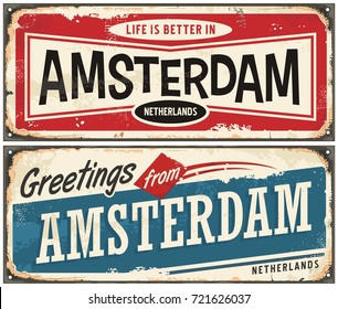 Amsterdam vintage signs collection. Greetings from Amsterdam retro souvenir template.
Travel and vacation theme. Life is better in Amsterdam.