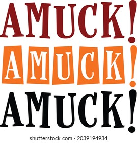 Amuck amuck amuck SVG T-shirt