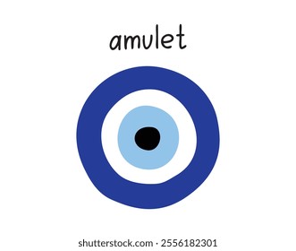 Amulet from the evil eye isolated icon. Traditional blue amulet. Inscription amulet or amulet sign from the evil eye. Vector illustration