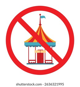 Amusement park carnival forbidden sign, amusement park prohibited sign, no fairground rides allowed symbol, funfair games prohibition sign