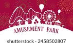 Amusement park circus, carousels, roller coaster, attractions silhouette on fireworks sparkles rays background. Carnival funfair horizontal banner with firework on red sky. Fun fair festival eps card