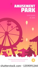 Amusement park poster with ferris wheel carousel and circus tent silhouettes at sunset background vector illustration