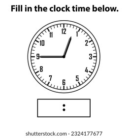 Analog clock. What is the time, write the Learning clock, and math worksheet. Telling the Time Practice for Children Worksheets. Learning analog on the clock. Educational activity.