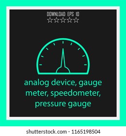 analog device, gauge meter, speedometer, pressure gauge vector icon