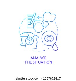 Analyse situation blue gradient concept icon. Evaluate details. Strategy for emotional regulation abstract idea thin line illustration. Isolated outline drawing. Myriad Pro-Bold font used