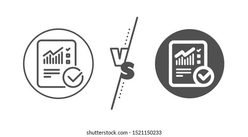 Analysis Chart or Sales growth report sign. Versus concept. Checklist document line icon. Statistics data symbol. Line vs classic checked calculation icon. Vector