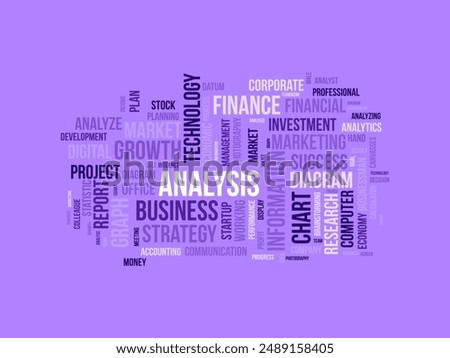 Analysis wordcloud template. Business concept vector background.