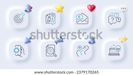 Analytics chart, Targeting and Covid app line icons. Buttons with 3d bell, chat speech, cursor. Pack of Road, Euro money, Cyber attack icon. Question bubbles, Search employee pictogram. Vector