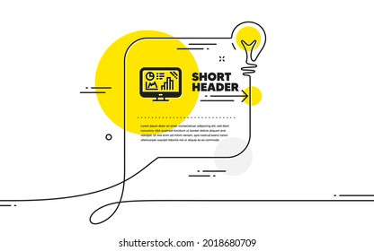 Analytics graph icon. Continuous line idea chat bubble banner. Column chart sign. Growth diagram symbol. Analytics graph icon in chat message. Talk comment light bulb background. Vector
